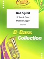 Bad Spirit