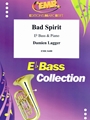 Bad Spirit