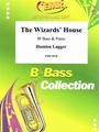The Wizards' House