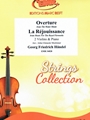 Overture from The Water Music / La Rejouissance from Music For The Royal Fireworks