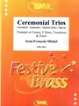 Ceremonial Trios