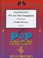 We Are The Champions