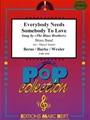 Everybody Needs Somebody To Love