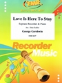 Love Is Here To Stay