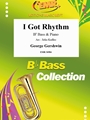 I Got Rhythm