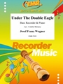 Under The Double Eagle