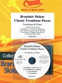 Branimir Slokar Classic Trombone Pieces