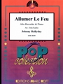 Allumer Le Feu