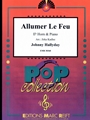 Allumer Le Feu