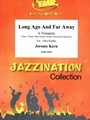 Long Ago And Far Away