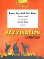 Long Ago And Far Away