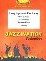 Long Ago And Far Away