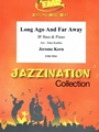 Long Ago And Far Away