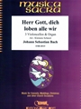 Herr Gott, dich loben alle wir