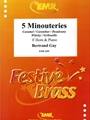 5 Minouteries