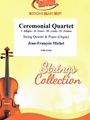 Ceremonial Quartet