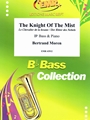 The Knight Of The Mist