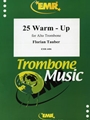 25 Warm - Up