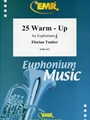 25 Warm - Up