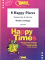 8 Happy Pieces