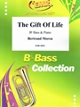 The Gift Of Life