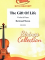 The Gift Of Life