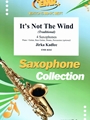 It's Not The Wind