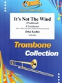 It's Not The Wind