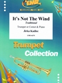 It's Not The Wind