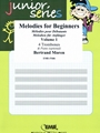 Melodies for Beginners Volume 1