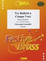 Tre Balletti a Cinque Voci