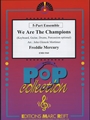 We Are the Champions