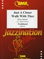 Just A Closer Walk With Thee