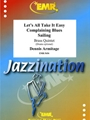 Let's all Take it Easy (Dixieland) / Complaining Blues (Blues) / Sailing (Bossa Nova)