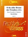 O du edler Brunn der Freuden