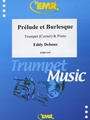Prelude et Burlesque