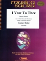 I Vow To Thee