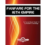Fanfare for the 16th Empire