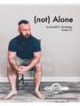 (not) Alone