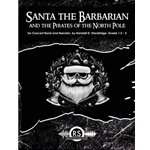 Santa the Barbarian and the Pirates of the North Pole