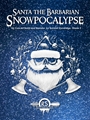 Santa the Barbarian: Snowpocalypse