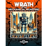 Wrath of the Mechanical Monsters
