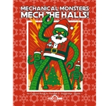 Mechanical Monsters Mech the Halls!