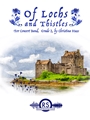 Of Lochs and Thistles