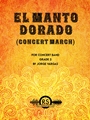 El Manto Dorado (Concert March)