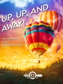 Up, Up, and Away