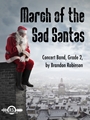 March of the Sad Santas