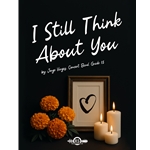 I Still Think About You