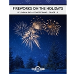 Fireworks on the Holidays