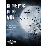 By the DARK of the Moon